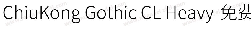 ChiuKong Gothic CL Heavy字体转换